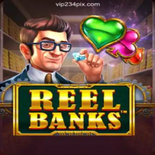 Exploring ReelBanks: A Dive into the World of Online Gaming with VIP234.Com